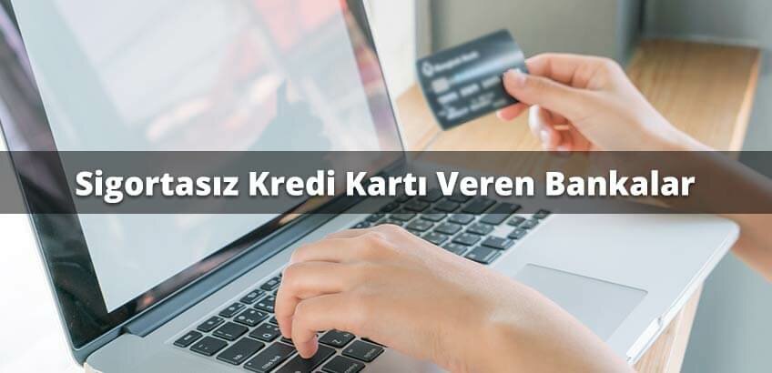 banka2 Sigortasi Olmayanlar, Sigortalı İşte Çalışmayanlar Kredi Karti Alabilir Mi?